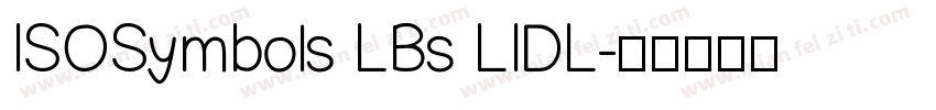 ISOSymbols LBs LIDL字体转换